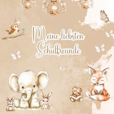 Meine liebsten Schulfreunde - Ein Ausfüllbuch für Kinder