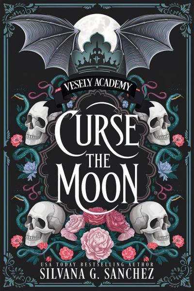 Curse the Moon (Vesely Academy, #2)