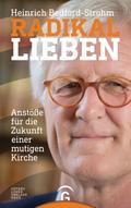 Radikal lieben