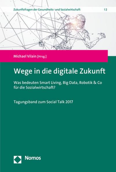 Wege in die digitale Zukunft