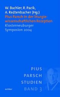 Pius Parsch in der liturgiewissenschaftlichen Rezeption