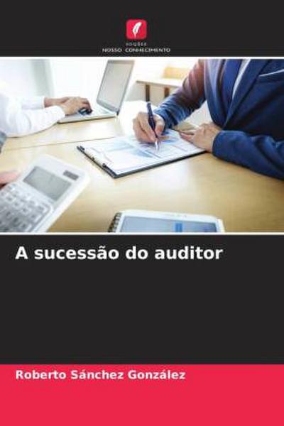 A sucessão do auditor