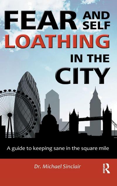 Fear and Self-Loathing in the City
