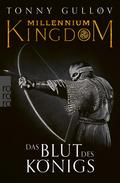 Millennium Kingdom: Das Blut des Königs