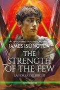 The Strength of Few. La forza dei pochi - Hierarchy vol. 2