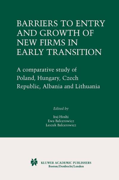 Barriers to Entry and Growth of New Firms in Early Transition