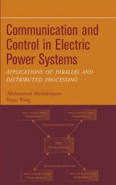 Communication and Control in Electric Power Systems