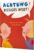 Achtung! Bissiges Wort!