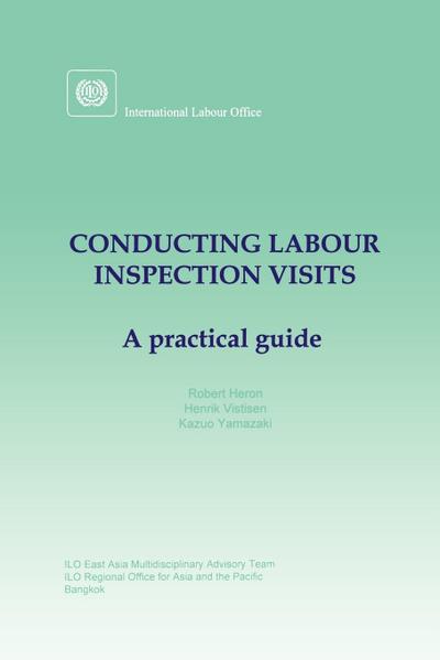 Conducting labour inspection visits. A practical guide
