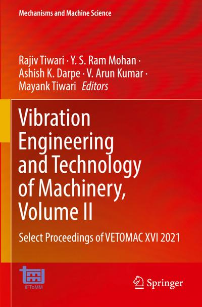Vibration Engineering and Technology of Machinery, Volume II