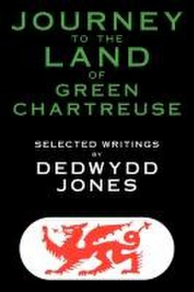 Journey to the Land of Green Chartreuse