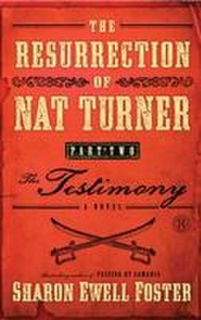 Resurrection of Nat Turner, Part 2