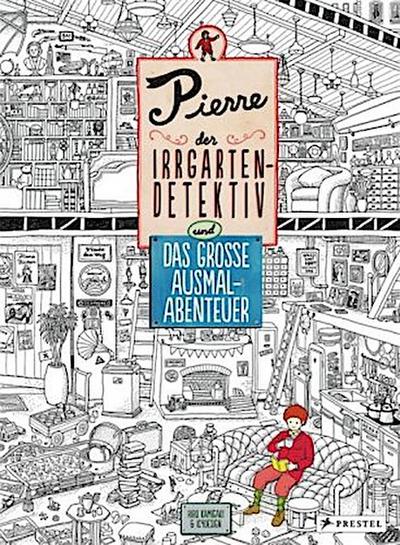 Pierre, der Irrgarten-Detektiv und das große Ausmal-Abenteuer