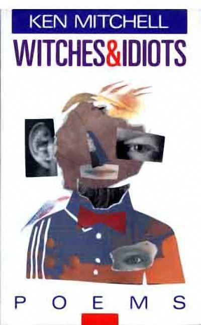Witches and Idiots