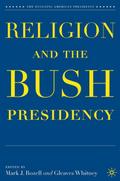 Religion and the Bush Presidency