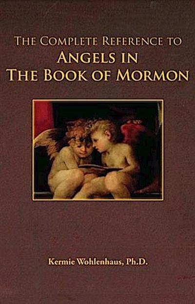 Complete Reference to Angels in The Book of Mormon