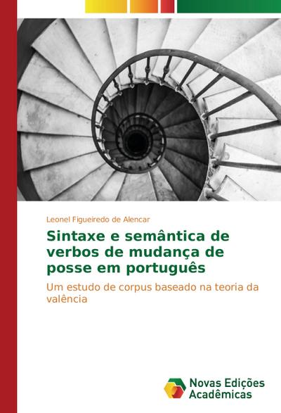 Sintaxe e semântica de verbos de mudança de posse em português