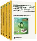 Handbook of Boron Science: With Applications in Organometallics, Catalysis, Materials and Medicine (in 4 Volumes)