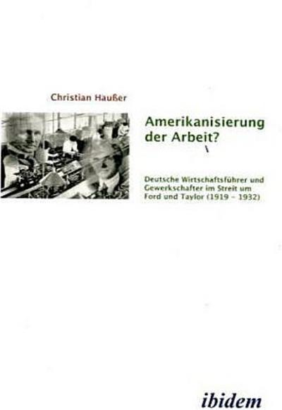 Amerikanisierung der Arbeit?