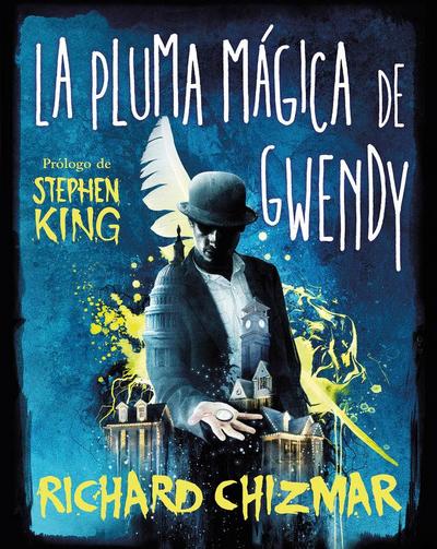La Pluma Mágica de Gwendy / Gwendy’s Magic Feather