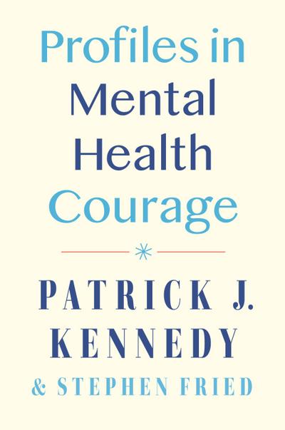 Profiles in Mental Health Courage
