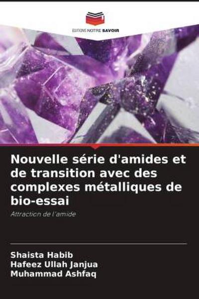 Nouvelle série d’amides et de transition avec des complexes métalliques de bio-essai