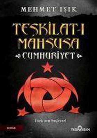 Teskilat-i Mahsusa - Cumhuriyet