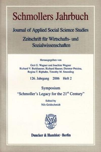 Symposium »Schmoller’s Legacy for the 21st Century«.