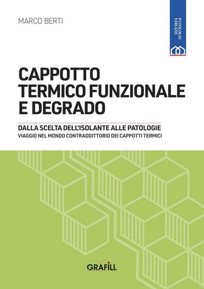 CAPPOTTO TERMICO FUNZIONALE E DEGRADO