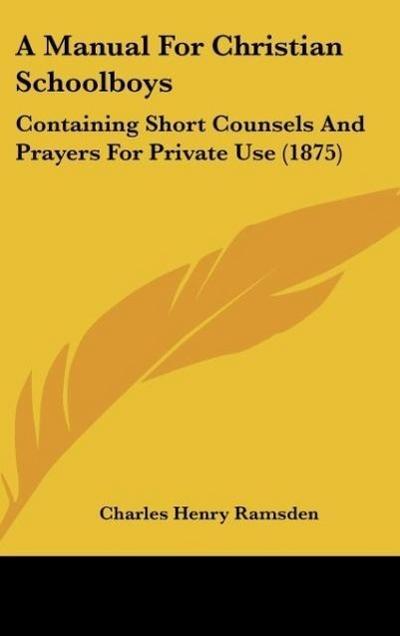 A Manual For Christian Schoolboys