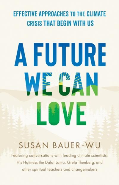Future We Can Love