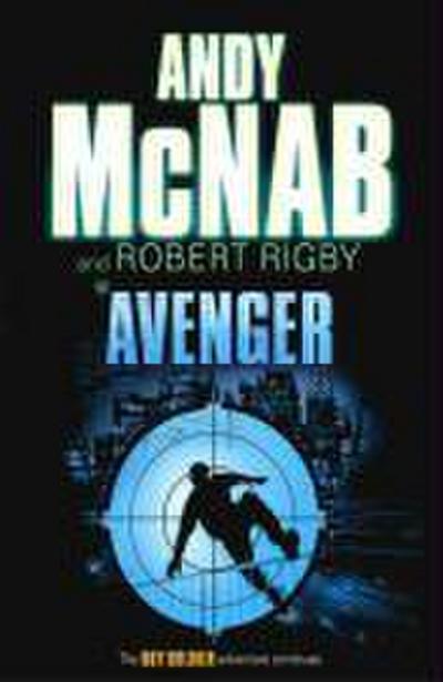 Avenger. Andy McNab and Robert Rigby