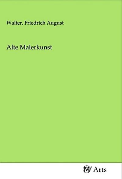 Alte Malerkunst