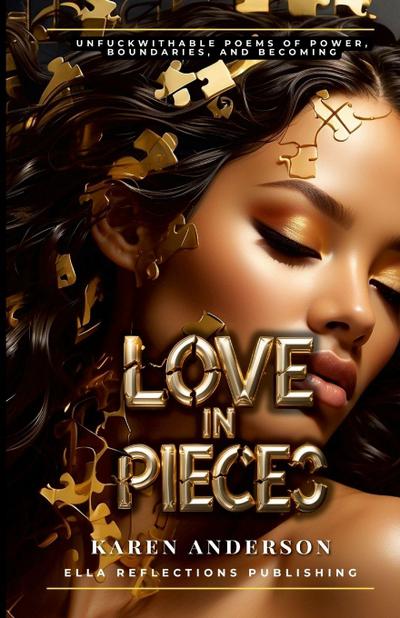 LOVE IN PIECES