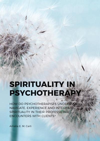 Spirituality in Psychotherapy