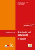 Kompendium Schulrecht und Schulkunde in Bayern