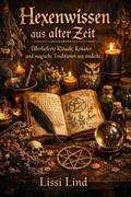 Hexenwissen aus alter Zeit