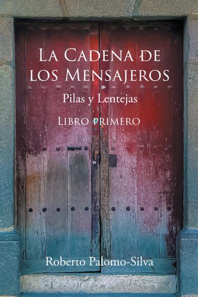 LA CADENA DE LOS MENSAJEROS