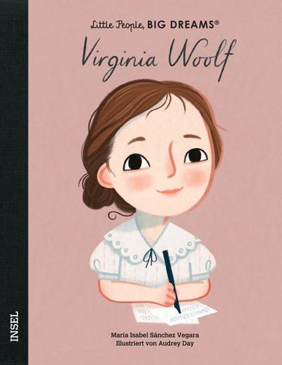 Virginia Woolf - Little People, BIG DREAMS (Deutsche Ausgabe)