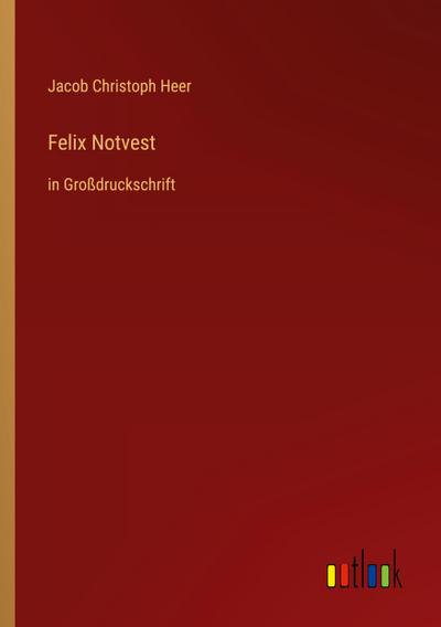 Felix Notvest