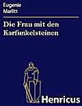 Die Frau mit den Karfunkelsteinen