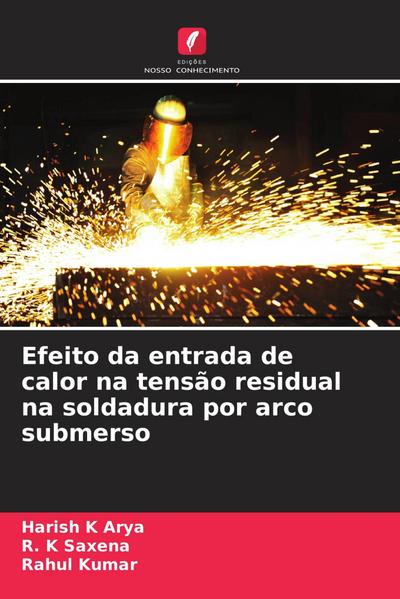 Efeito da entrada de calor na tensão residual na soldadura por arco submerso