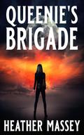 Queenie’s Brigade