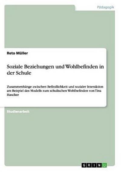 Soziale Beziehungen und Wohlbefinden in der Schule