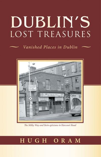 Dublin’s Lost Treasures