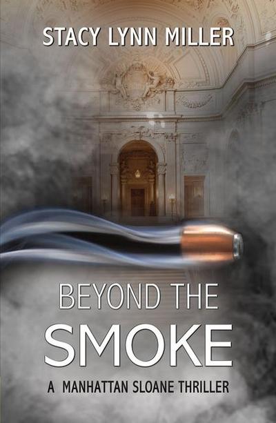 Beyond the Smoke