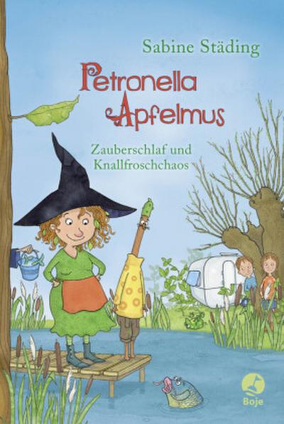 Petronella Apfelmus - Zauberschlaf und Knallfroschchaos (Band 2)