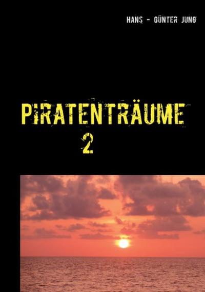 Piratenträume 2