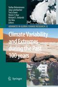 Climate Variability and Extremes during the Past 100 years