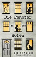 Die Fenster zu den Höfen